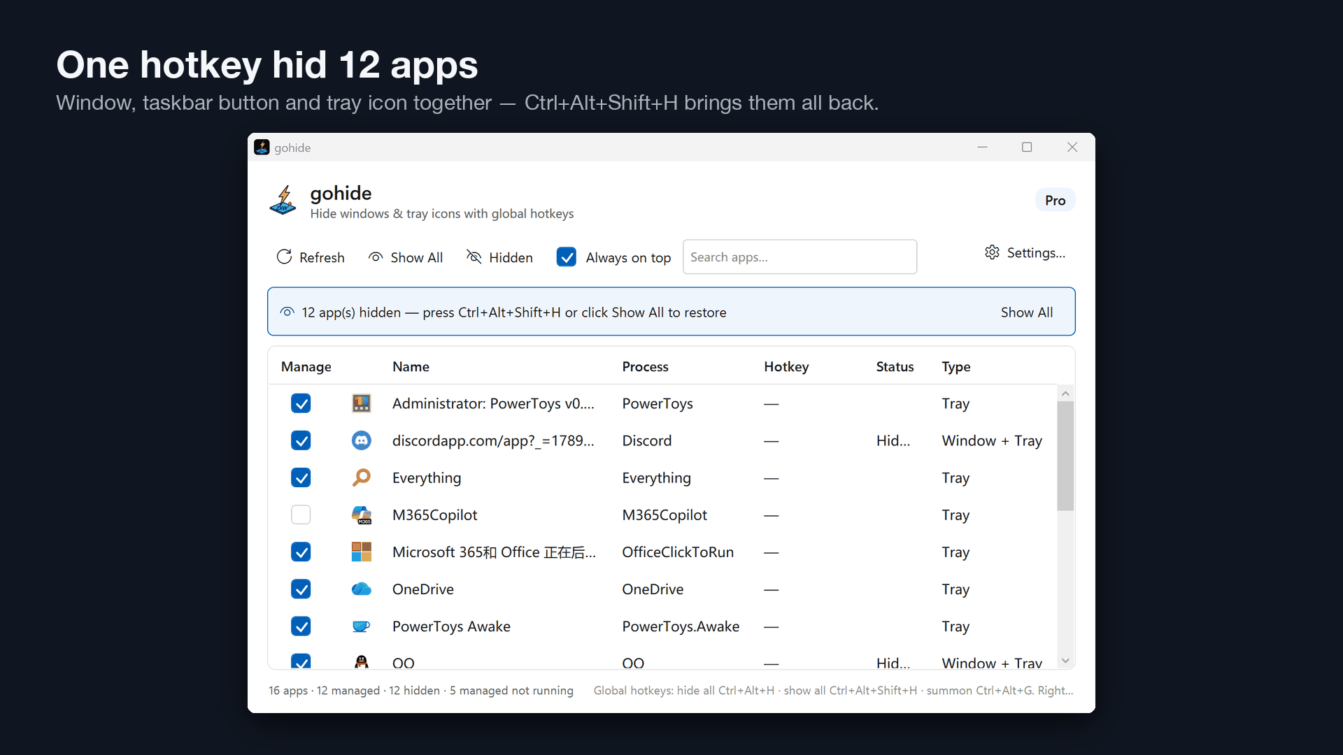 Main window: one hotkey hid 12 apps
